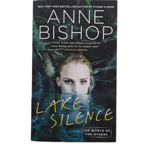 Anne Bishop - Lake Silence