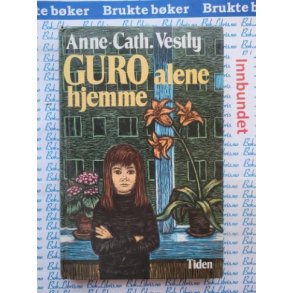 Anne Cath. Vestly - Guro alene hjemme