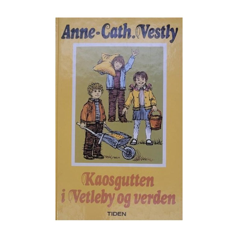 Anne-Cath. Vestly - Kaosgutten i Vetleby og verden