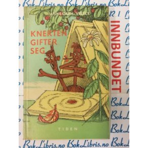 Anne-Cath. Vestly - Knerten gifter seg (I)