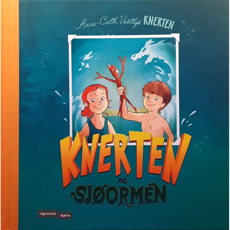 Anne-Cath. Vestly - Knerten og sj�ormen (Innbundet)