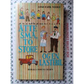 Anne-Cath. Vestly - tte sm, to store og en lastebil (Innb.)