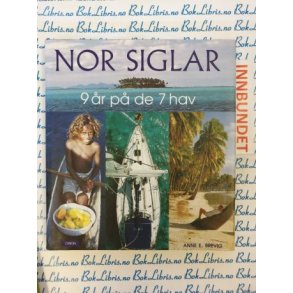 Anne E. Brevig - Nor Siglar (I)