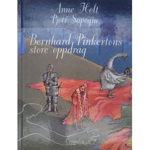 Anne Holt - Bernhard Pinkertons store oppdrag