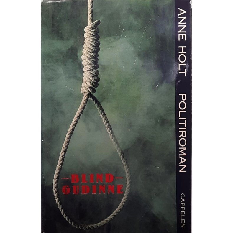 Anne Holt - Blind gudinne -- Innbundet