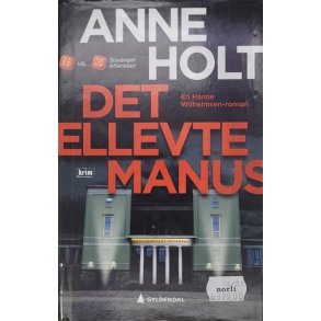 Anne Holt - Det ellevte manus (I)