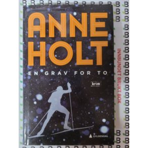 Anne Holt - En grav for to (I)