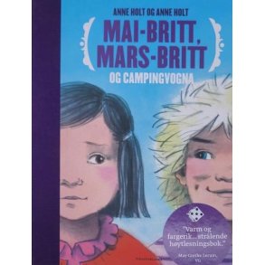 Anne Holt - Mai-Britt. Mars-Britt og campingvogna