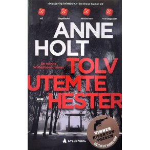 Anne Holt - Tolv utemte hester - Heftet