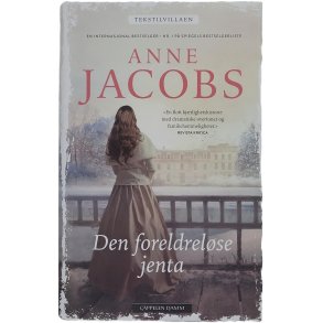 Anne Jacobs - Den foreldrelse jenta