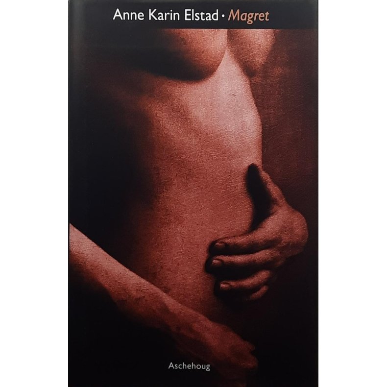 Anne Karin Elstad - Magret (Innbundet)