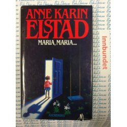 Anne Karin Elstad - Maria, Maria...