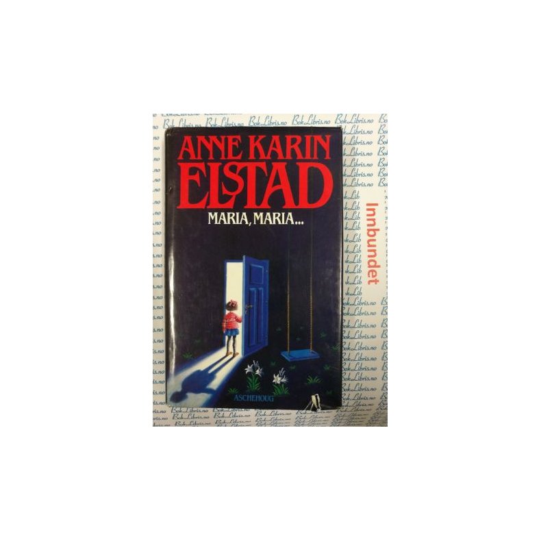 Anne Karin Elstad - Maria, Maria...