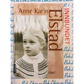 Anne Karin Elstad - Odel (Innb)