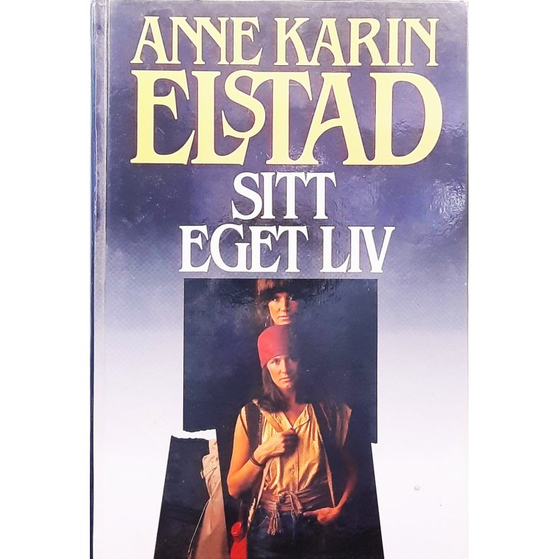Sitt eget liv - Anne Karin Elstad - Bruktbok - (Innbundet)