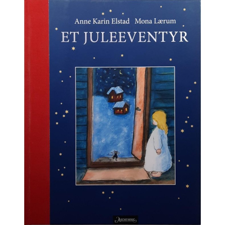 Anne Karin Elstad og Mona Lrum - Et juleeventyr