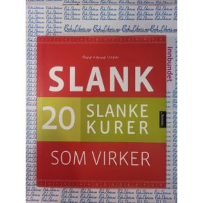 Anne-Karine Strm - Slank 20 slankekurer som virker