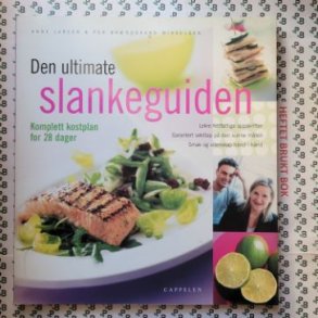Anne Larsen & Per Brndgaard Mikkelsen - Den ultimate slankeguiden