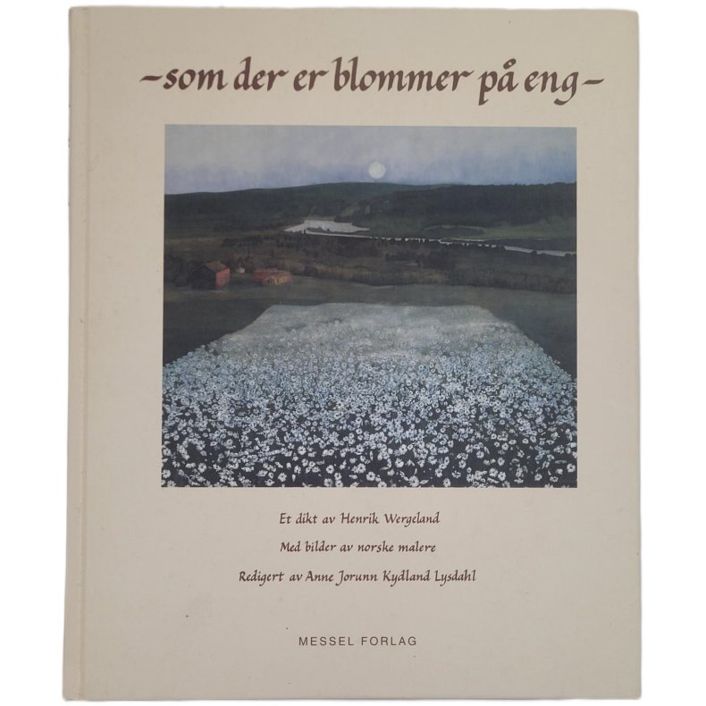 Anne Lysdahl - Som der er blommer p eng 