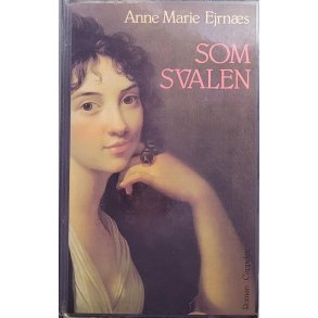 Anne Marie Ejrns - Som svalen (Innbundet)
