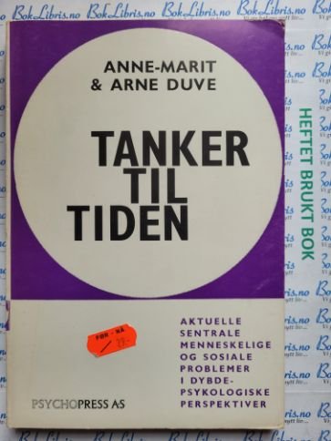 Anne-Marit Duve Og Arne Duve - Tanker Til Tiden - Selvhjelp & Utvikling ...