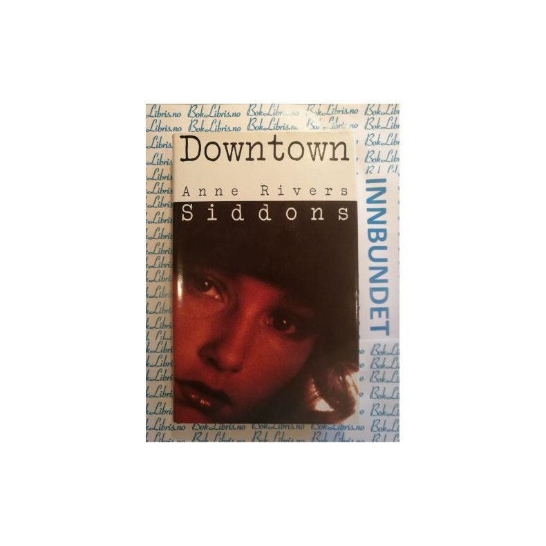 Anne Rivers Siddons - Downtown