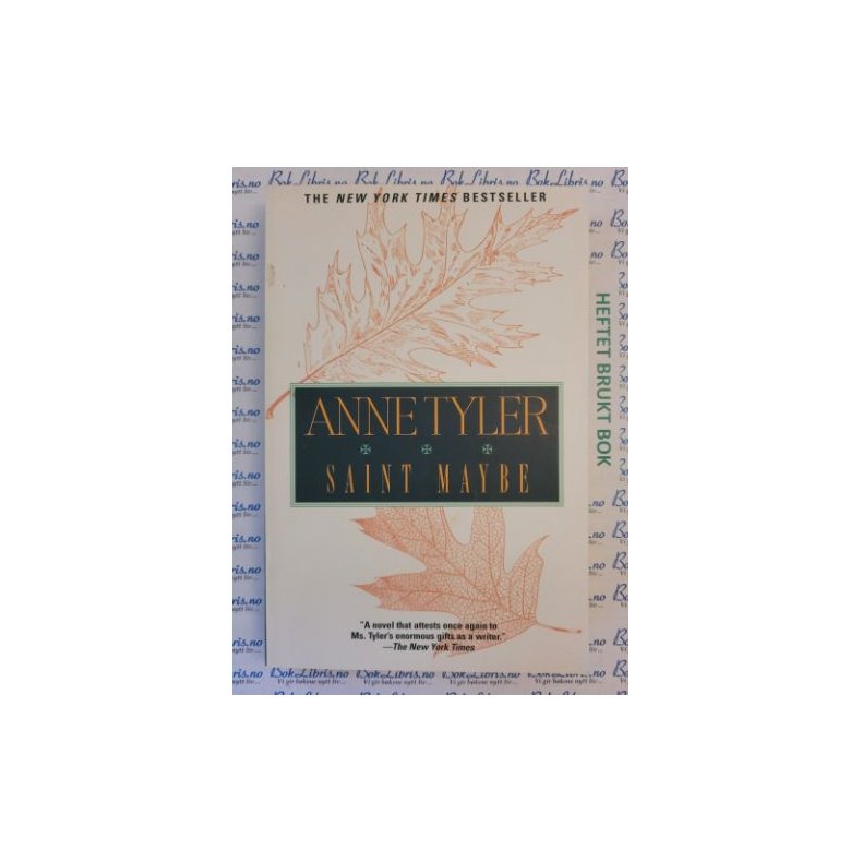 Anne Tyler - Saint Maybe