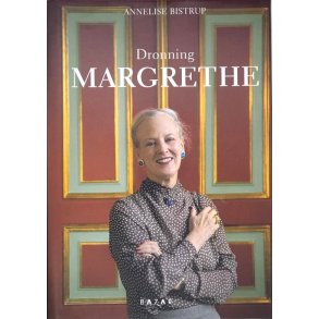 Annelise Bistrup - Dronning Margrethe