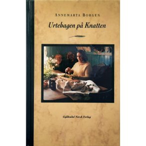 Annemarta Borgen - Urtehagen p Knatten