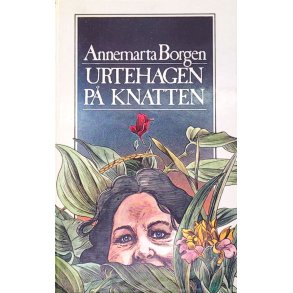 Annemarta Borgen - Urtehagen p Knatten (Innbundet))