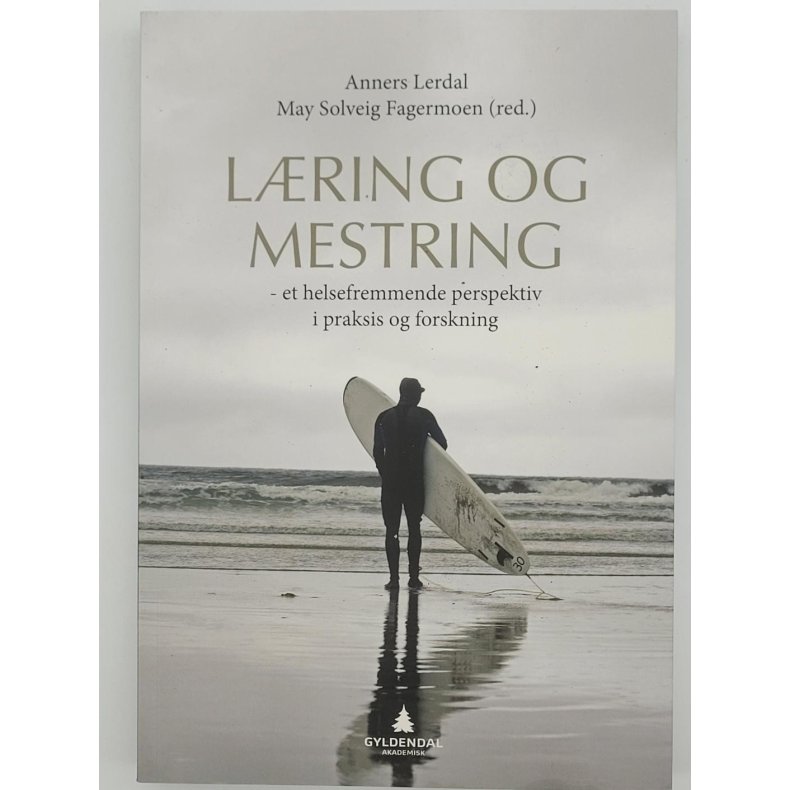 Anners Lerdal og May Solveig Fagermoen - Lring og mestring