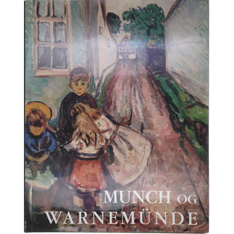 Annie Bardon m.fl. - Munch og Warnemunde