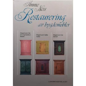 Annie Ness - Restaurering av bygdem�bler - Innbundet