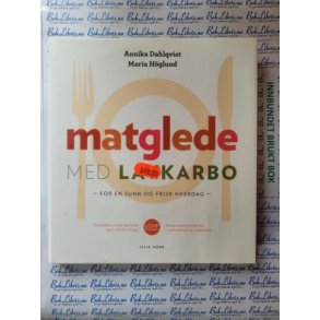 Annika Dahlqvist - Matglede med lavkarbo
