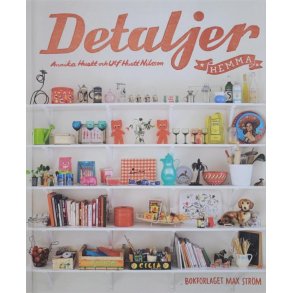 Annika Huett och Ulf Huett Nilsson - Detaljer hemma