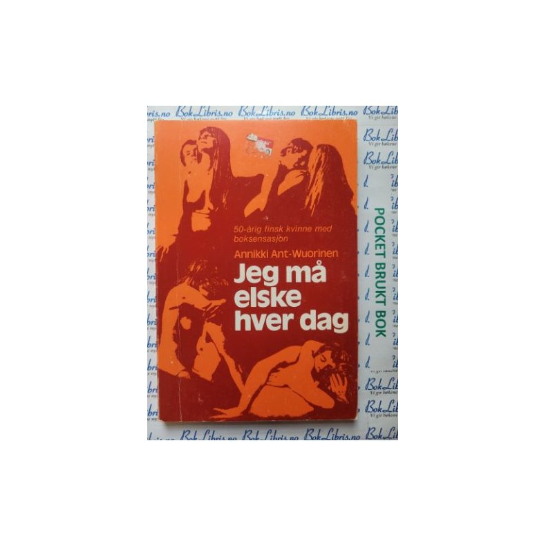 Annikki Ant-Wuorinen - Jeg m elske hver dag