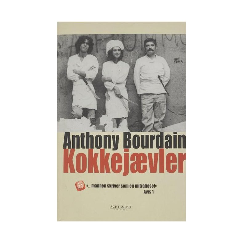 Anthony Bourdain - Kokkejvler