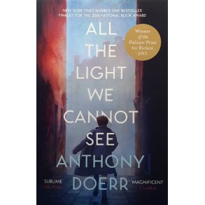 Anthony Doerr - All The Light We Cannot See - Heftet