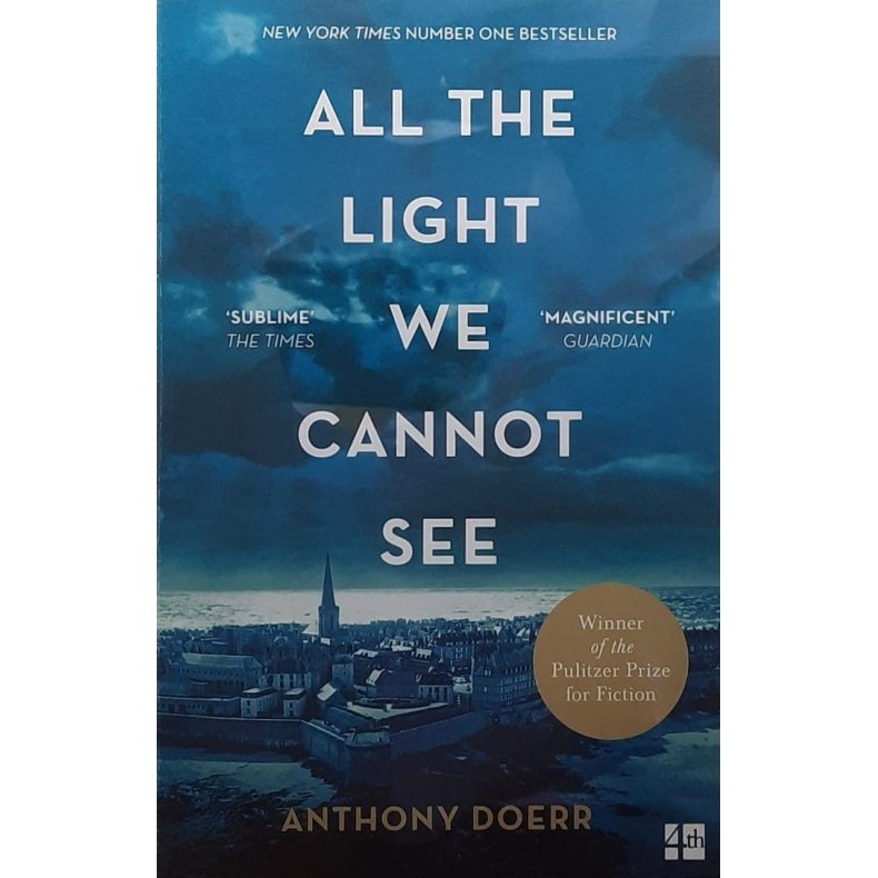 Anthony Doerr - All The Light We Cannot See (Heftet)