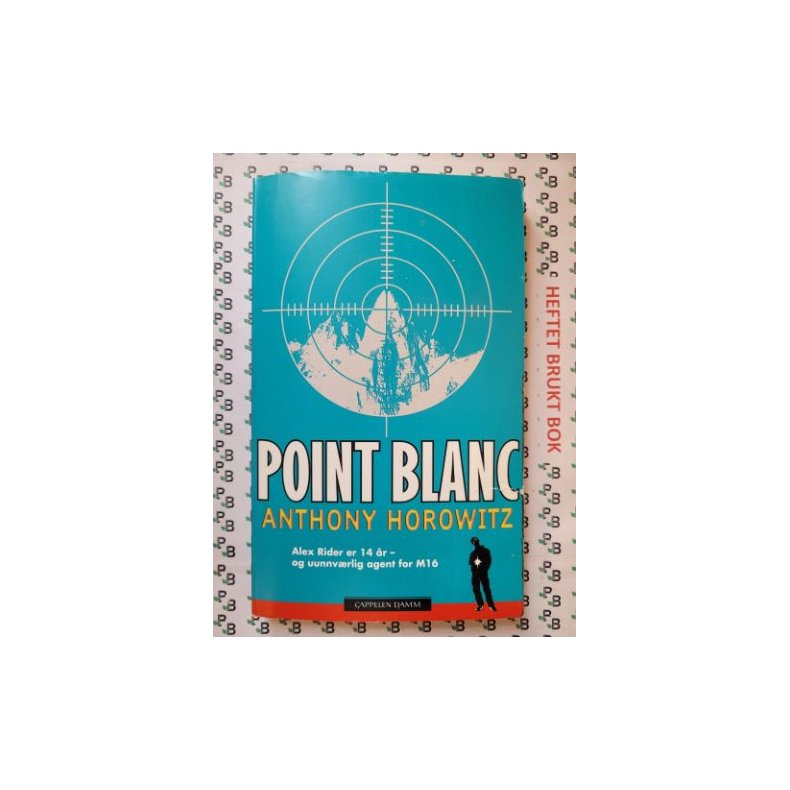 Anthony Horowitz - Point Blanc