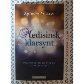 Anthony William - Medisinsk klarsynt (Heftet)