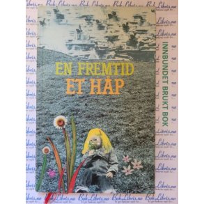 Antologi ved Anne Berit Skeie - En fremtid - et hp