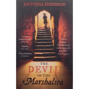 Antonia Hodgson - The Devil In The Marshalsea