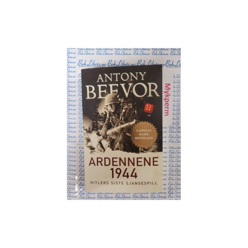 Antony Beevor - Ardennene 1944 Hitlers siste sjansespill