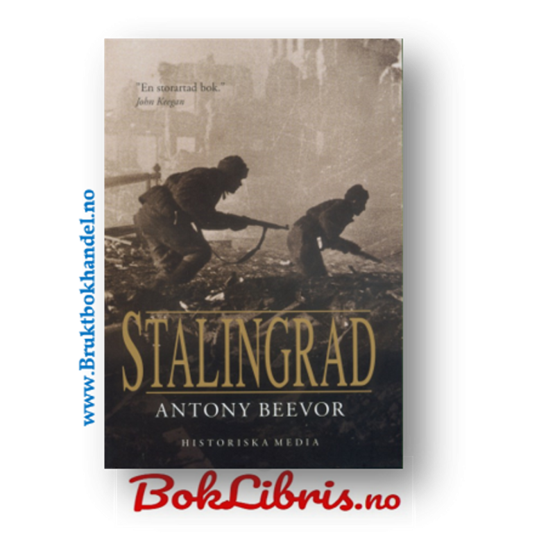 Antony Beevor - Stalingrad (Svensk)