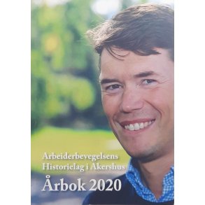 Arbeiderbevegelsens Historielag i Akershus - rbok 2020 (Heftet)
