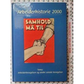 Arbeiderhistorie 2000