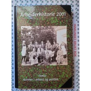 Arbeiderhistorie 2001