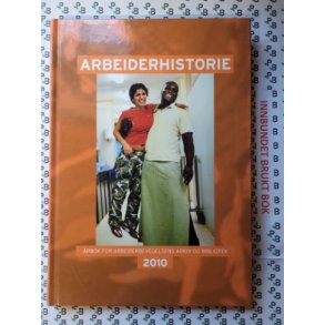 Arbeiderhistorie 2010