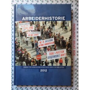 Arbeiderhistorie 2012